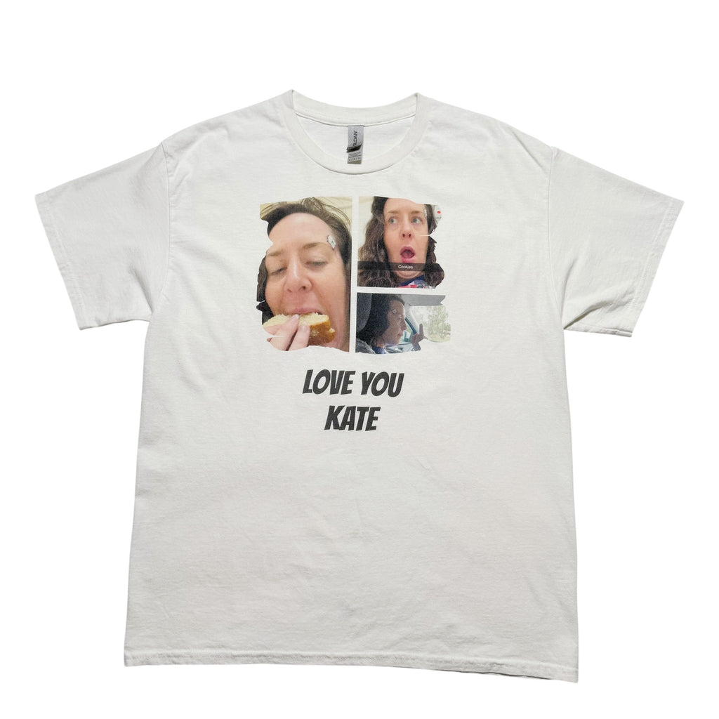 10s LOVE YOU KATE Tee