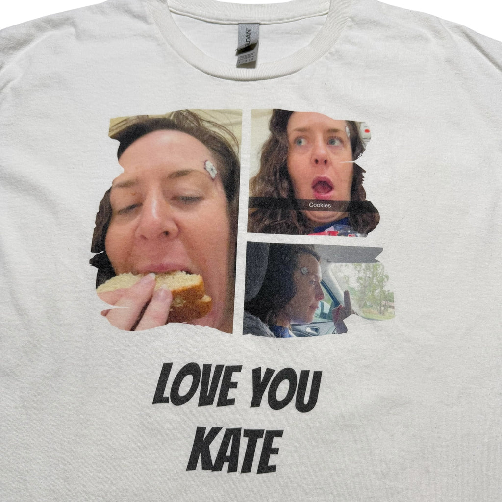 10s LOVE YOU KATE Tee
