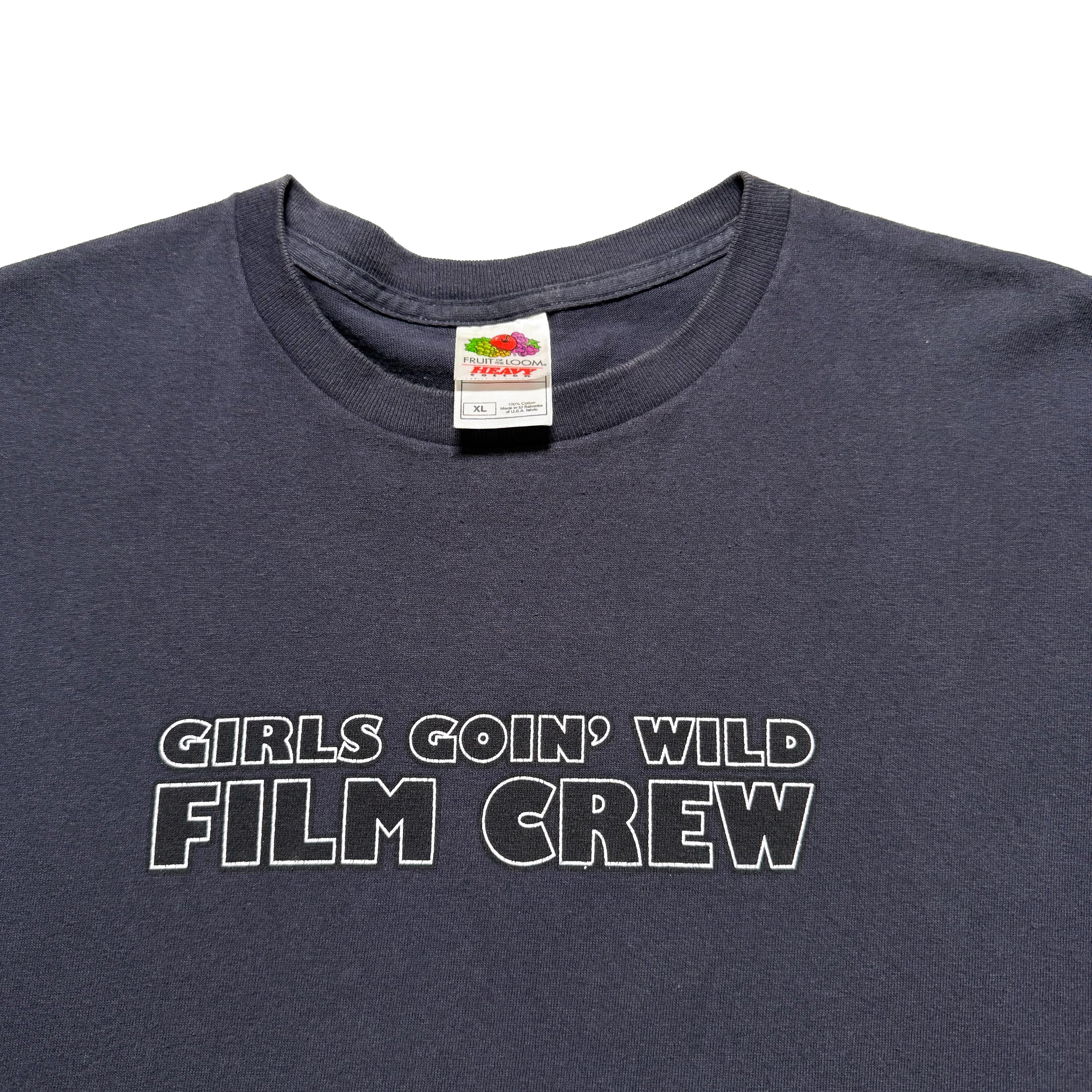 00s GIRLS GOIN' WILD FILM CREW Tee