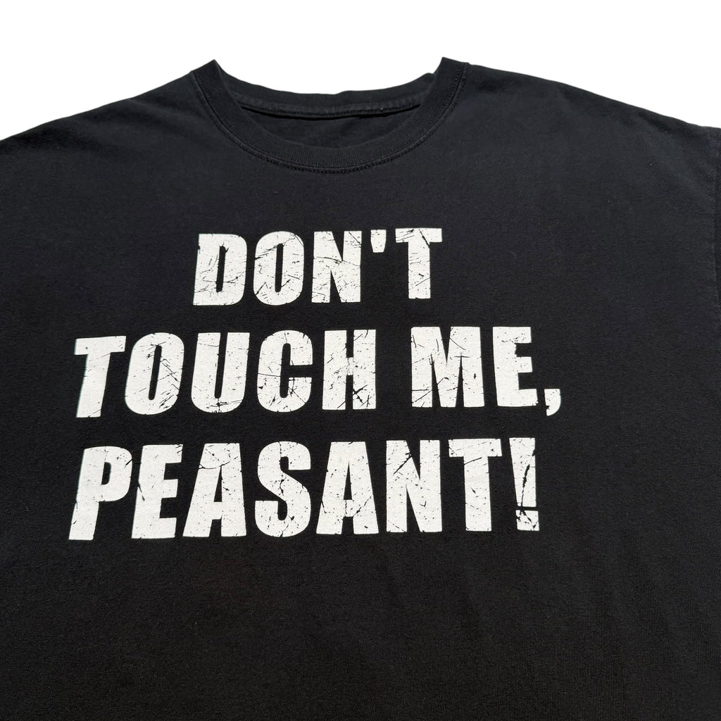 ~10s DONT TOUCH ME PLEASANT Tee